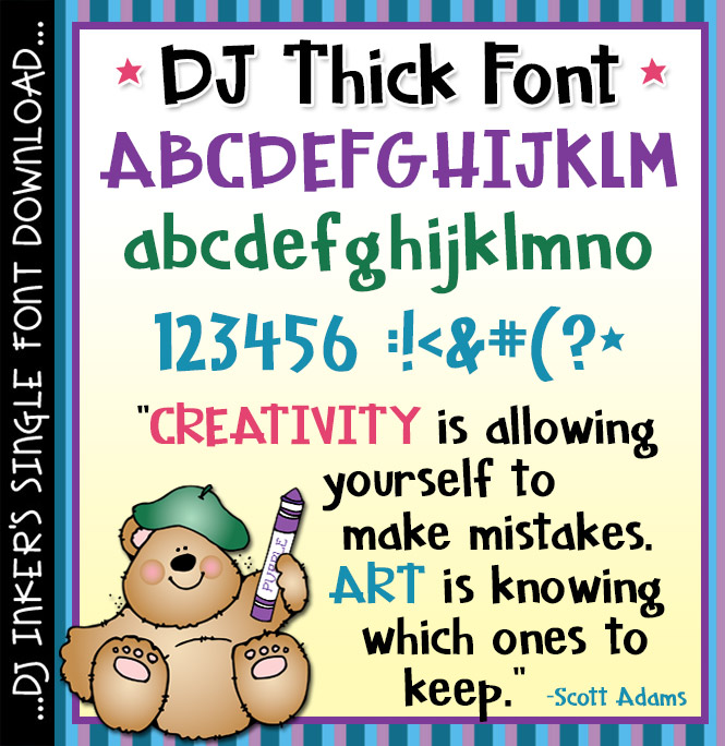 DJ Thick is a bold, strong font for headlines and projects that need to pop.