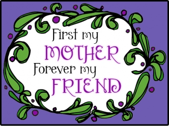 My Mother, My Friend card with clip art and font by DJ Inkers