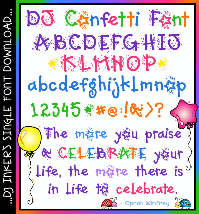 A fun confetti font for parties, birthdays and celebrations by DJ Inkers